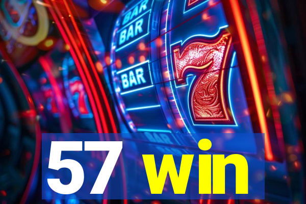 57 win